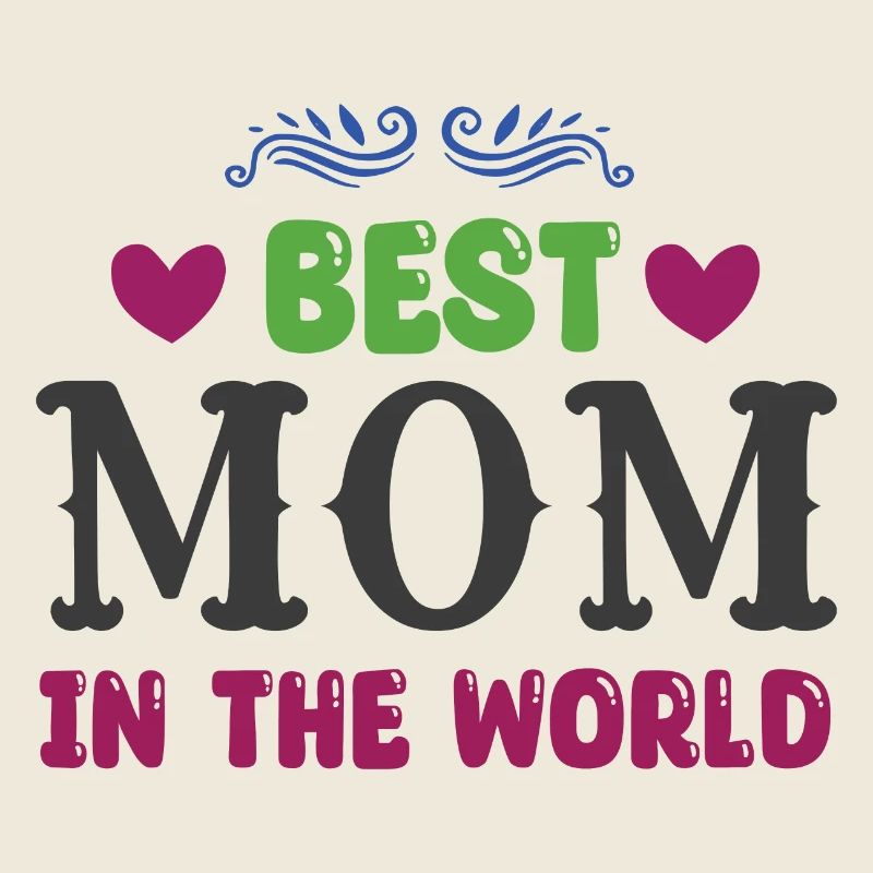 Best Mom in the World