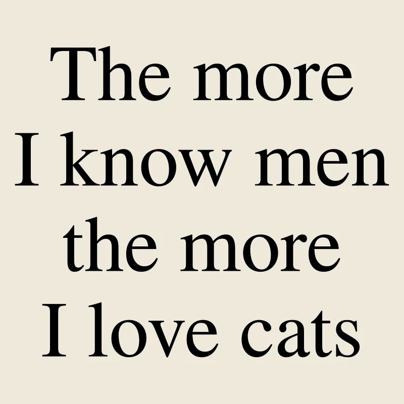 Plus j’aime les chats