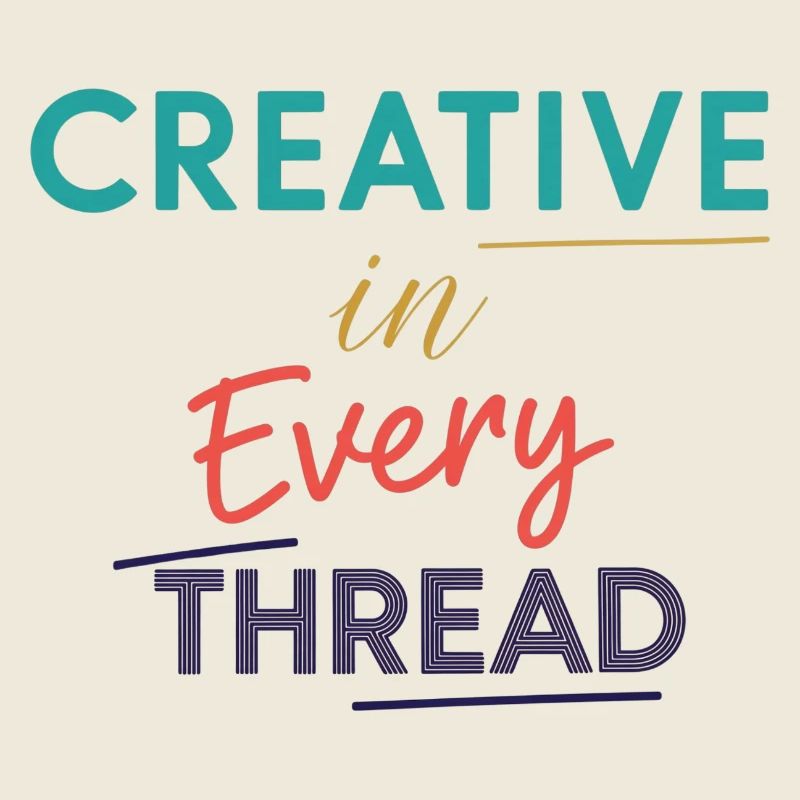 Creative in Every Thread Motivational Design