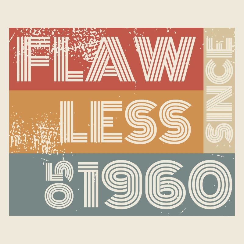 66. Geburtstag Flawless since 05/1960