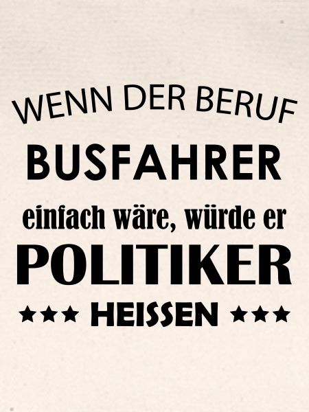 Busfahrer Spruch