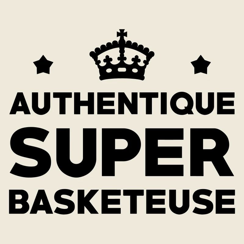 Authentique Super Basketeuse