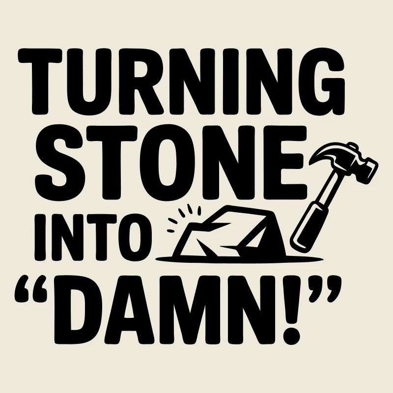 Stonemason funny saying