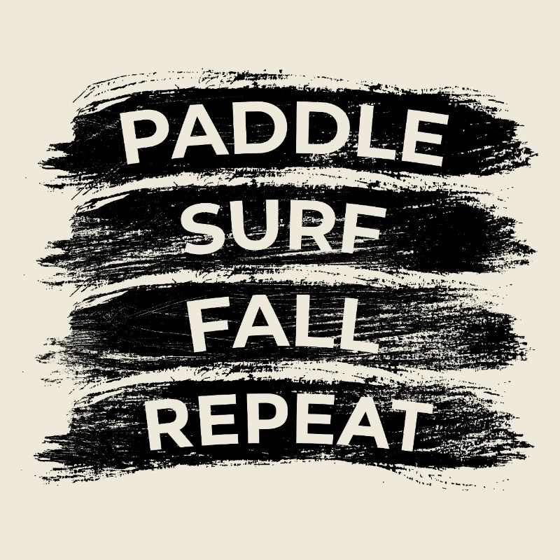 Paddle Surf Fall Repeat
