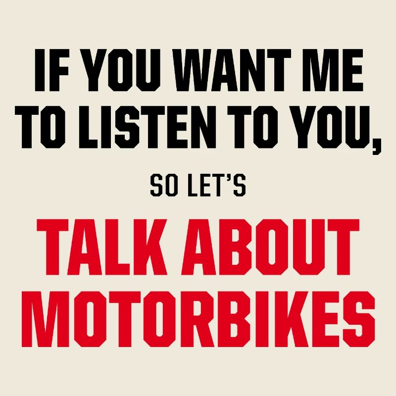 Talk About Motorbikes Biker Quote