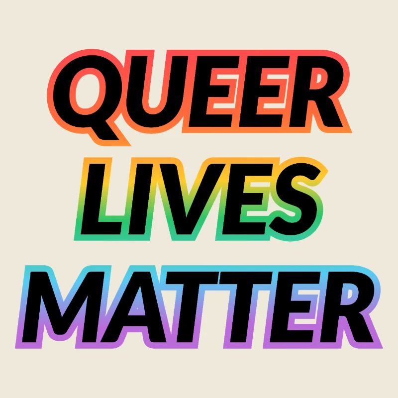 Queer Lives Matter Rainbow Typography