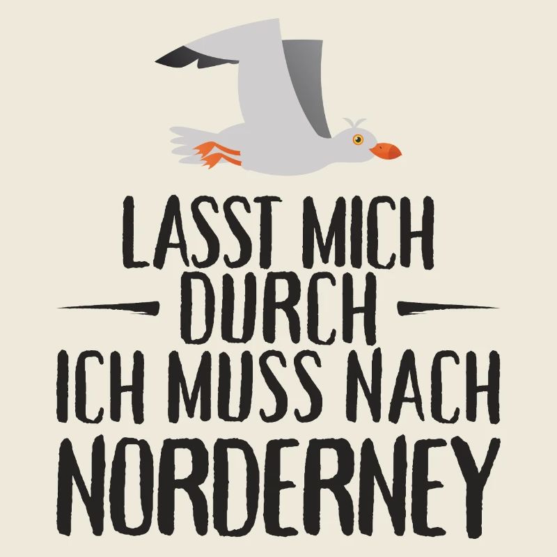 Lasst mich durch ich muss nach Norderney Möwe