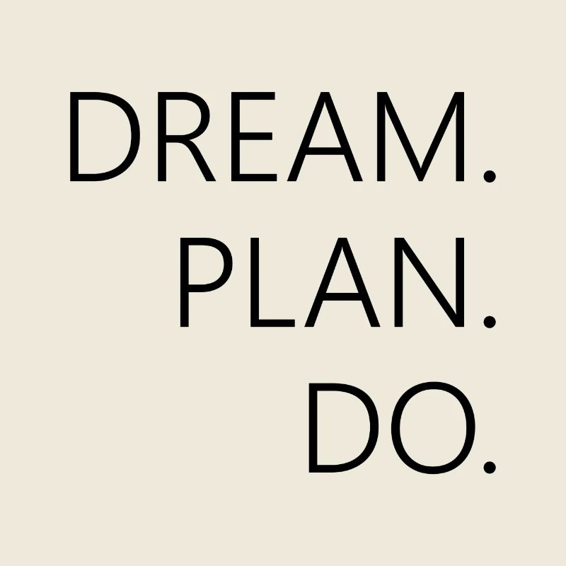 dream plan do