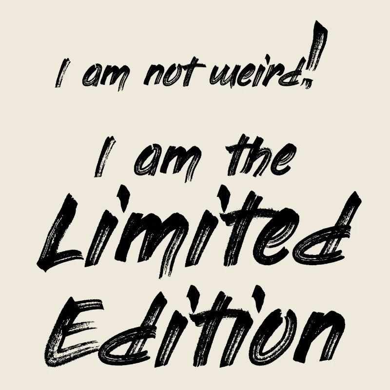 pas bizarre -> Edition limitée