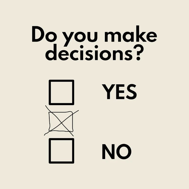 Make decisions