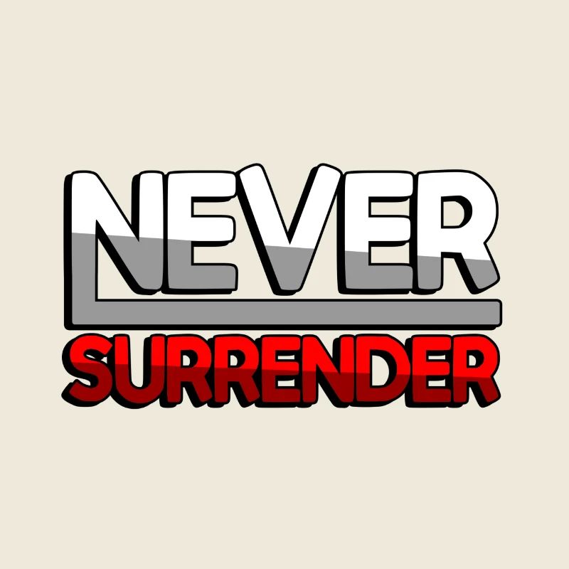 NEVER SURRENDER (Rot) - Gaming