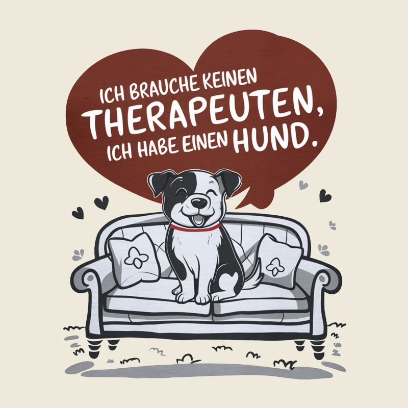 I don't need a therapist, I have a dog