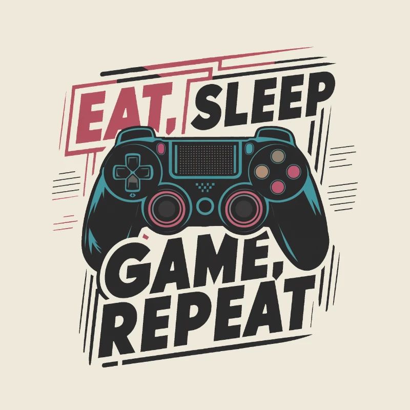 Eat, Sleep, Game, Repeat