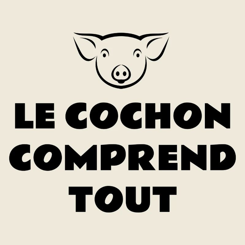 Le cochon comprend tout