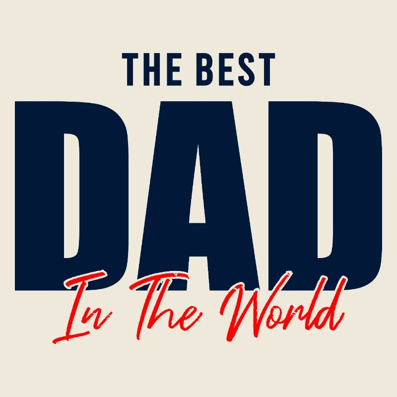 Best Dad in the World Gift Shirt