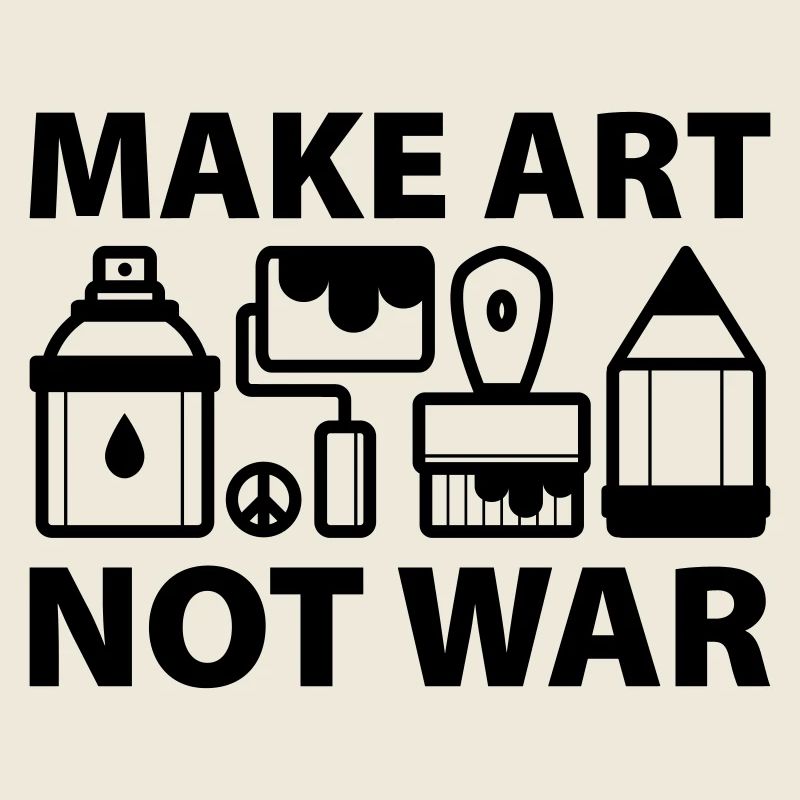 Make art not war