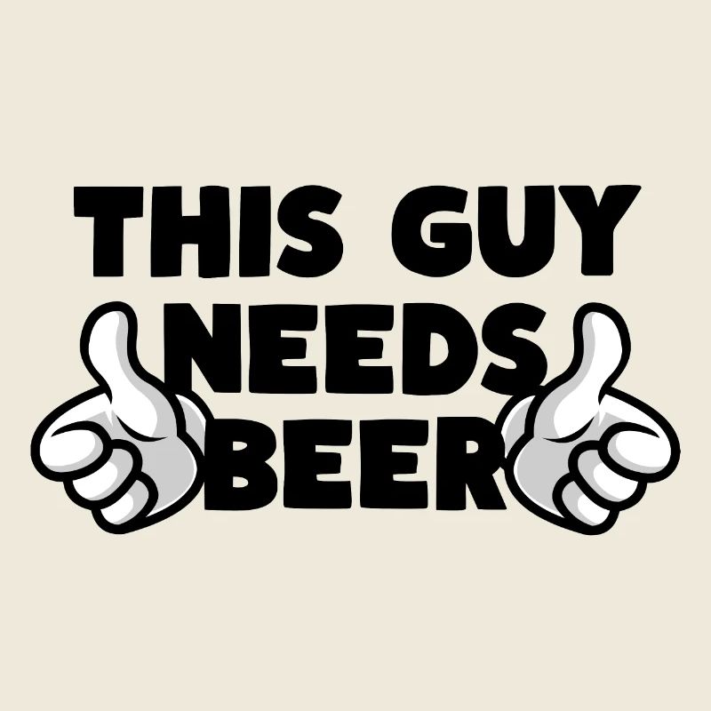 This Guy Needs Beer Bier