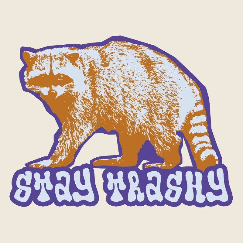 Stay Trashy – Frecher Waschbär
