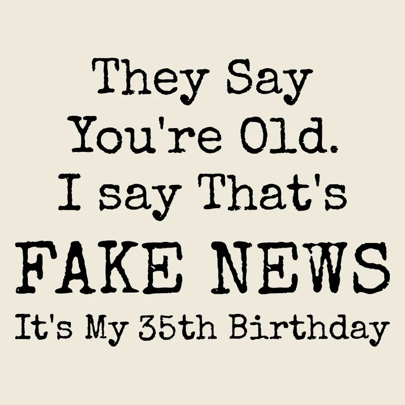 35th Birthday | 35 Years Old Birthday