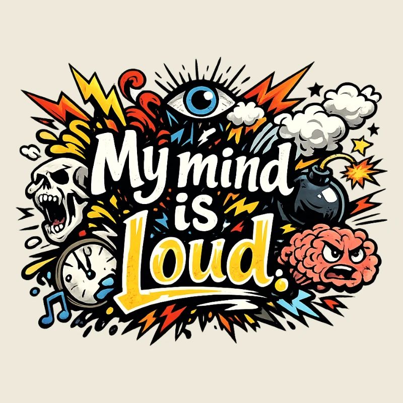 My Mind Is Loud – Vibrant Abstract Typography