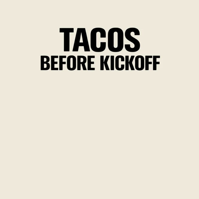 Tacos Before Kickoff