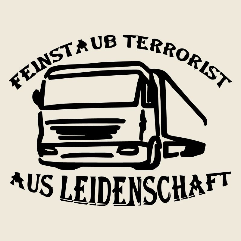 Feinstaub Terrorist aus Leidenschaft