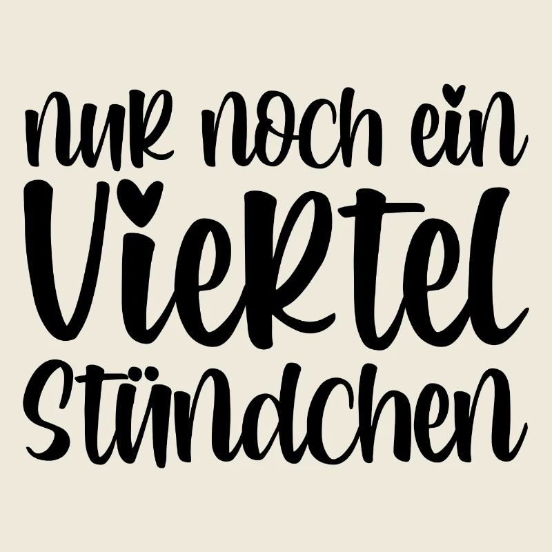 Nur noch ein viertel Stündchen