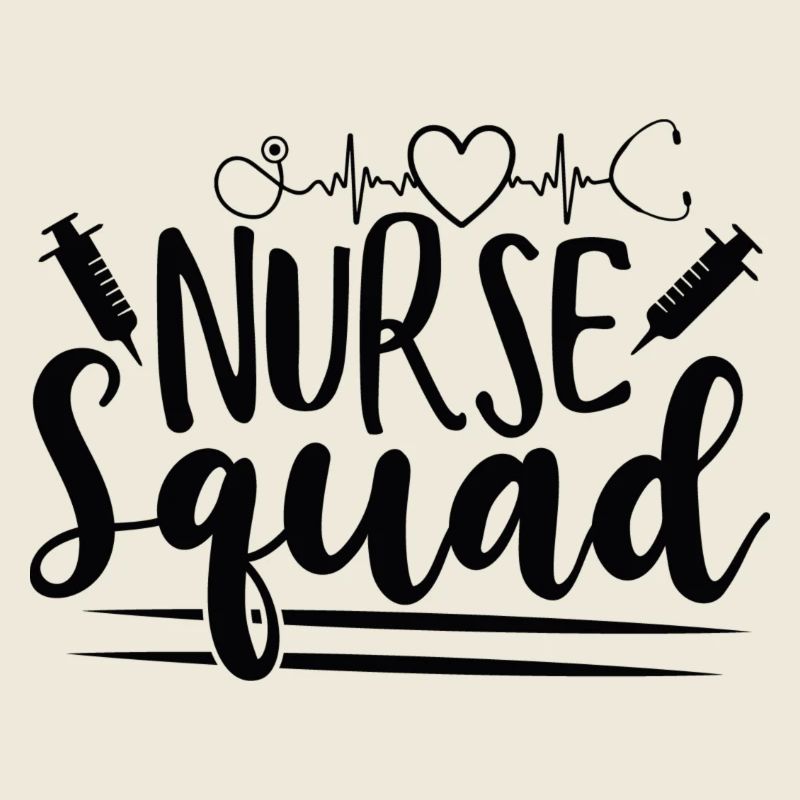 Nurse Squad Pflege Team Spruch