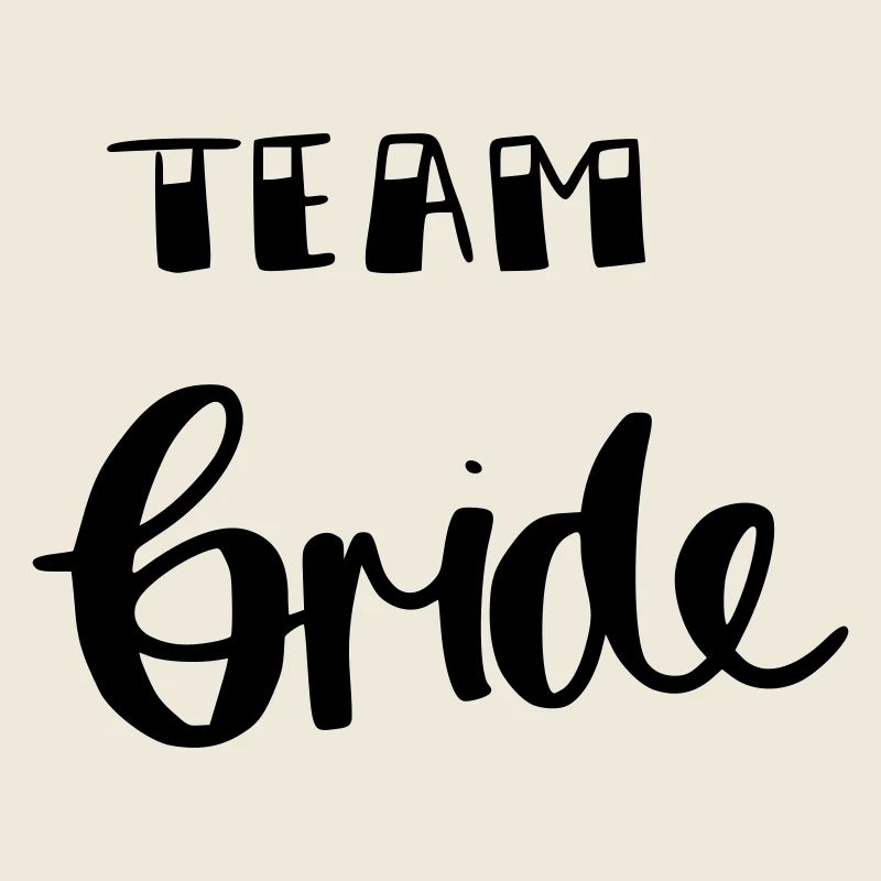 Team bride