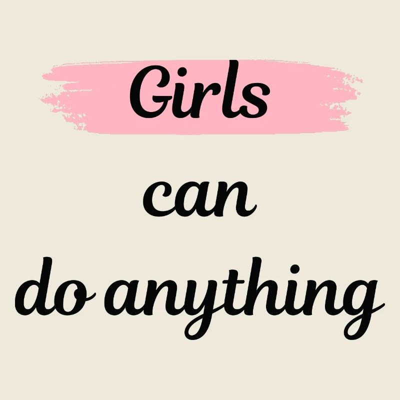 Mädchen können alles schaffen