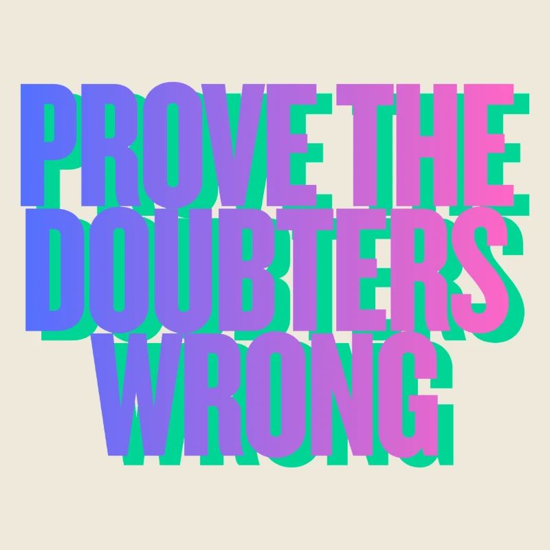 prove_the_doubters_wrong_20260604_175455_0000