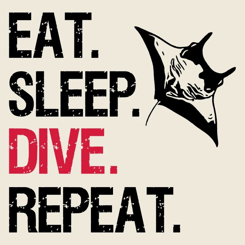 Eat Sleep Dive Repeat - Manta Ray - Vector Design