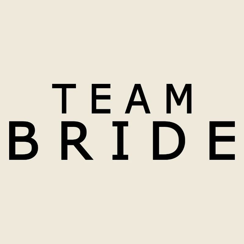 Team bride