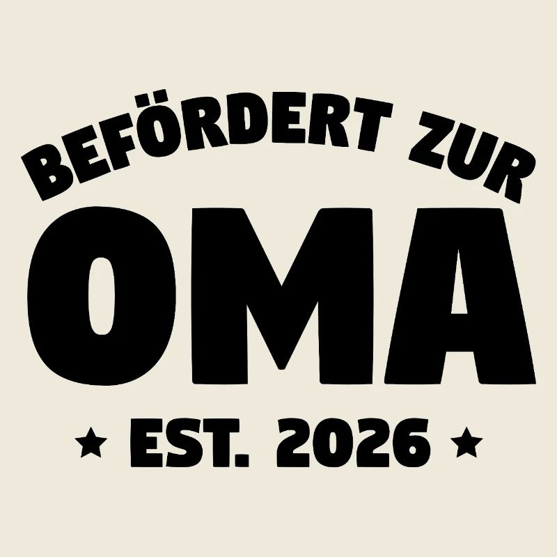 Befördert zur Oma 2026 – Klassisches Oma Statement