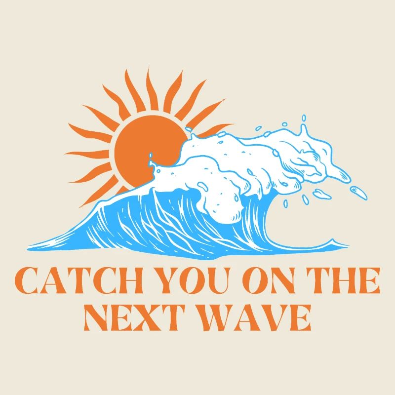 catch the next wave