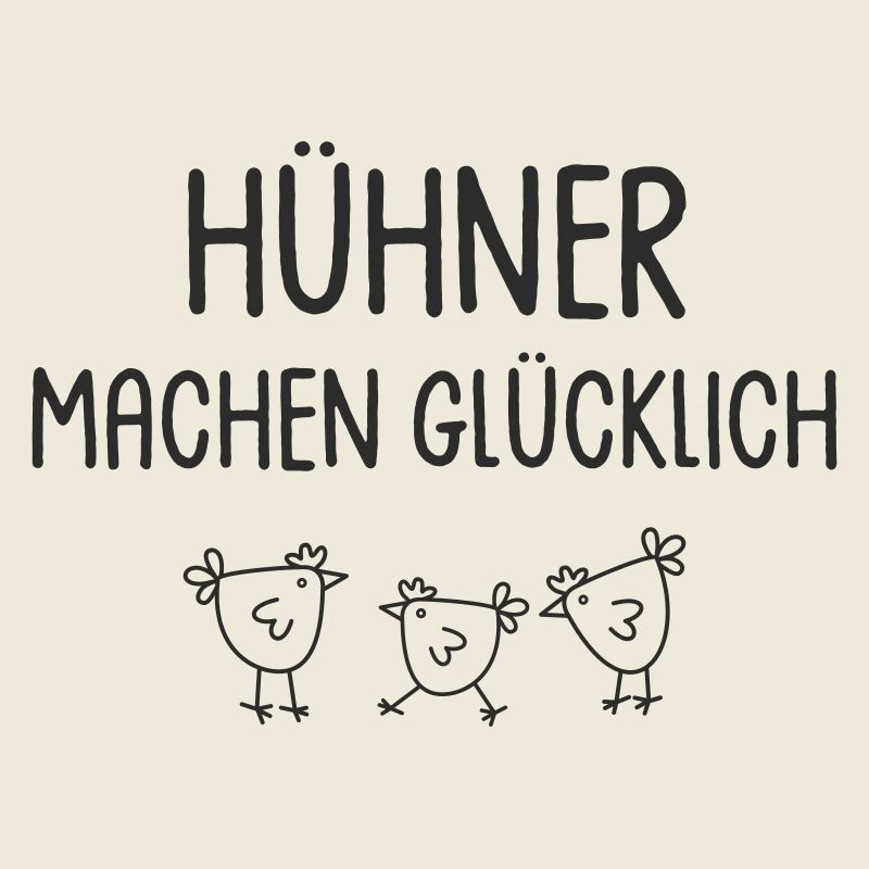 Hühner machen glücklich