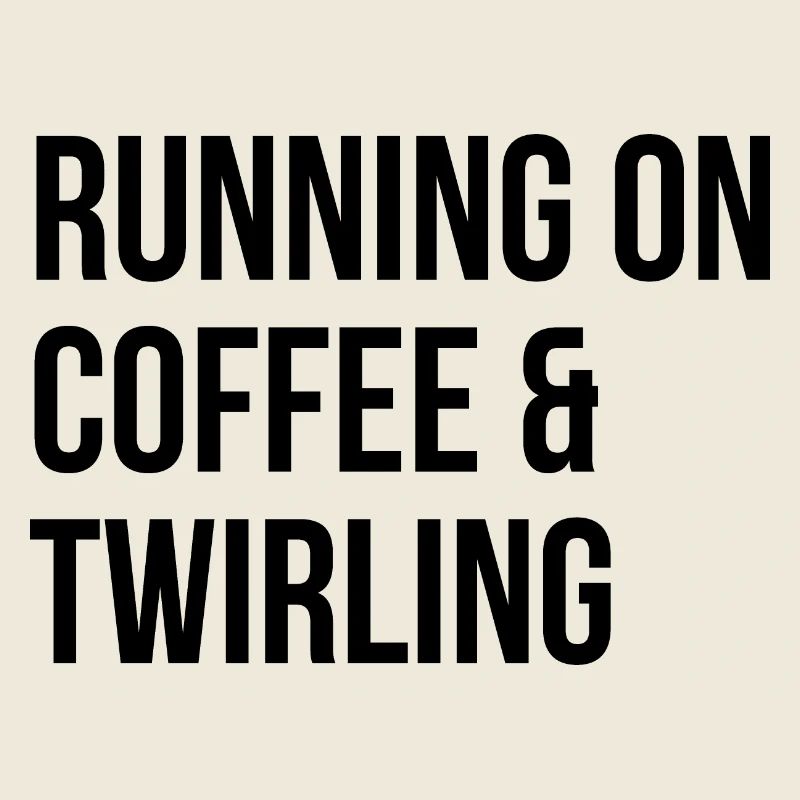 Twirling