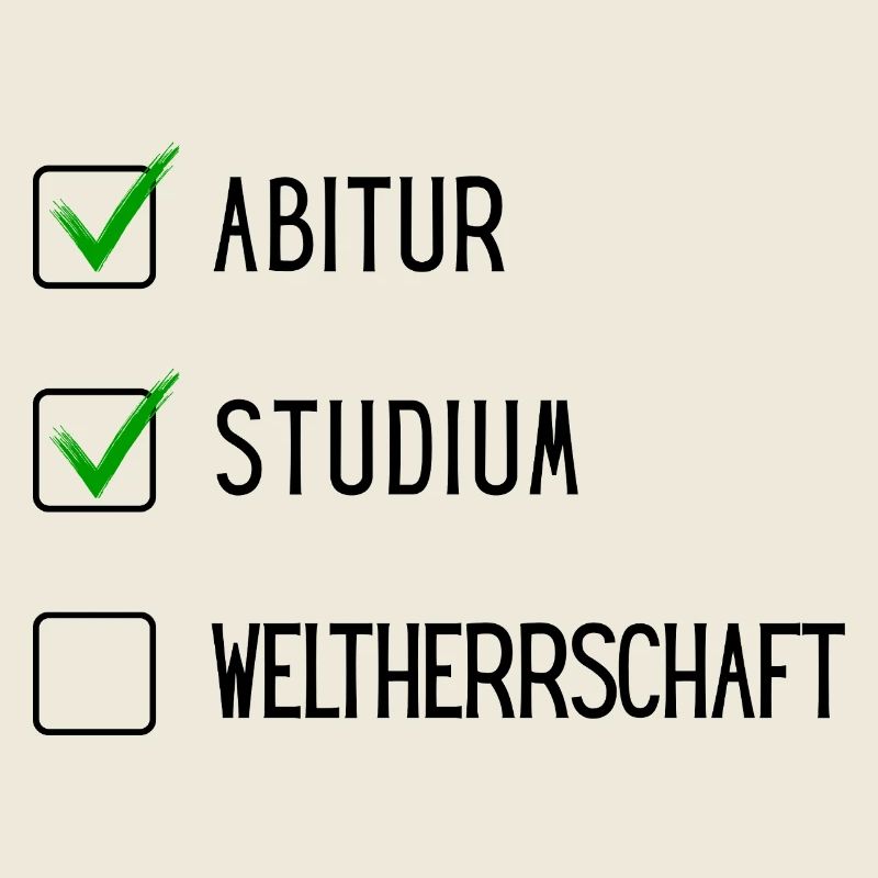 Studium Checkliste (ABI, Studium, Weltherschaft)