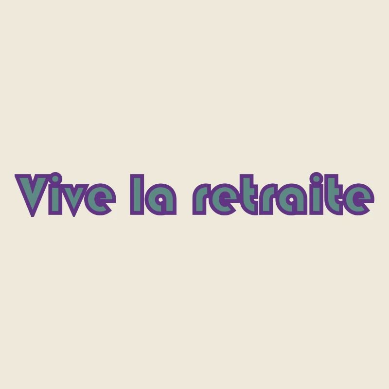 RETRAITE. RETRAITE. RETRAITEE. RETRAITE