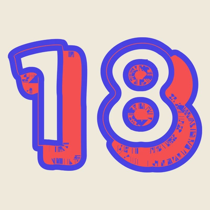 18. 18 ANS. 18e ANNIVERSAIRE. ANNIVERSAIRE 18 ANS.