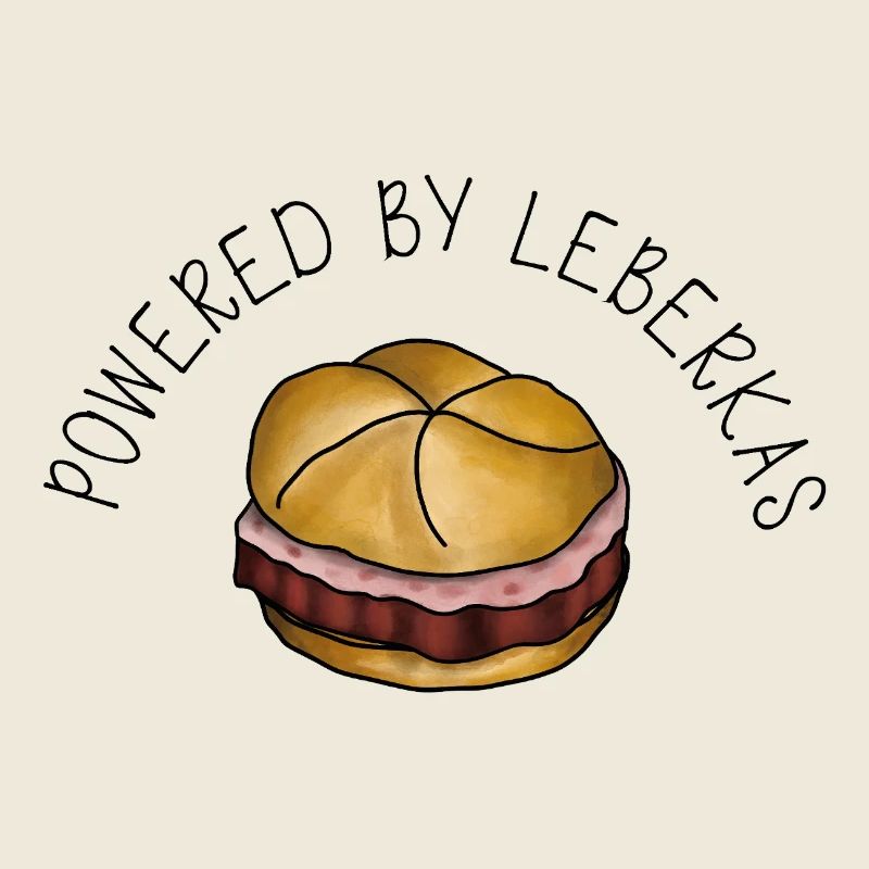 Powered by Leberkas – Leberkäse Spruch