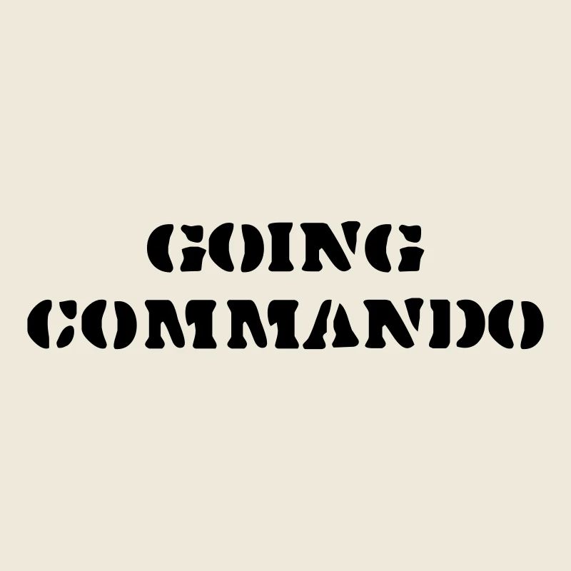 Going Commando