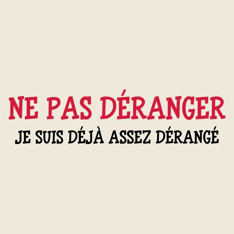Ne pas Déranger !
