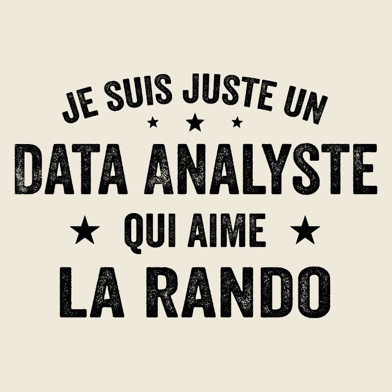 Fier d’être Data Analyste et Passionné de Randonné