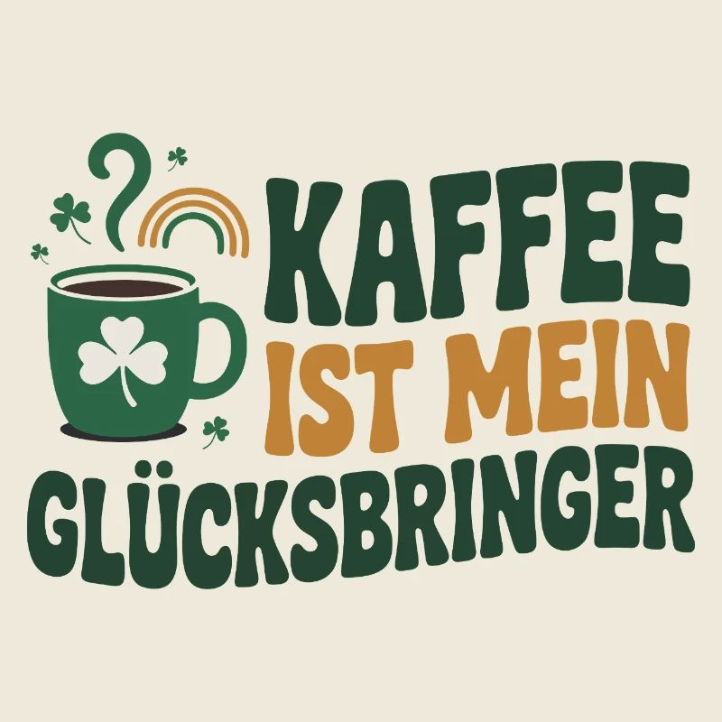 Coffee is my lucky charm