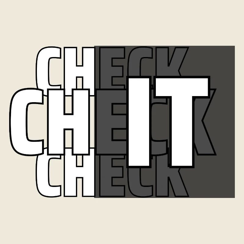 CHECK IT