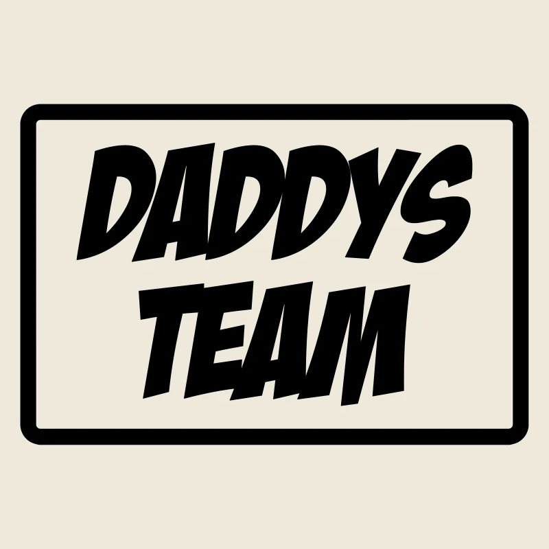 Daddy's Team
