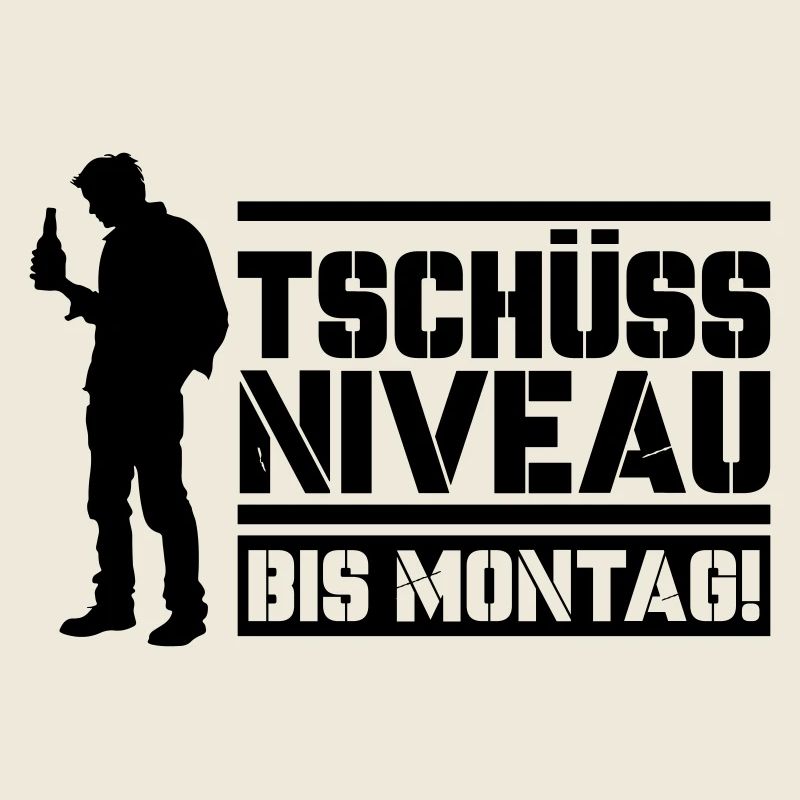 Tschüss Niveau bis Montag