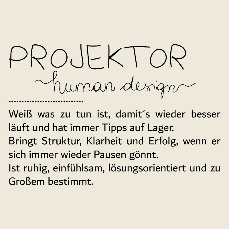 Du bist ein Projektor