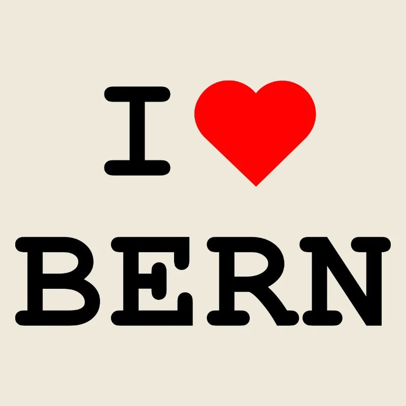 J’aime Berne - Ich liebe Bern